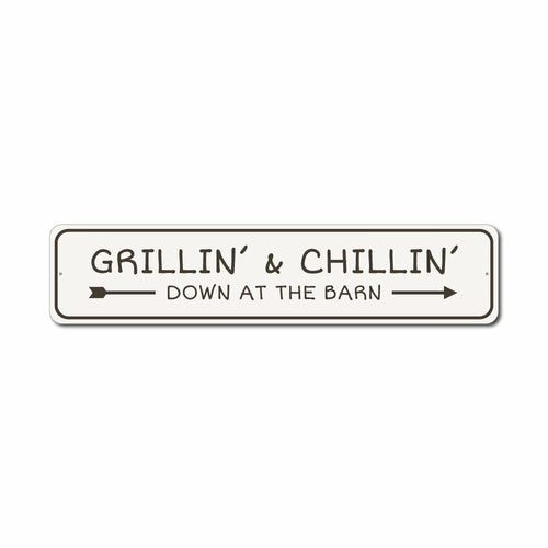 Grilling and Chillin Bar Sign